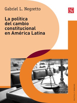 cover image of La política del cambio constitucional en América Latina